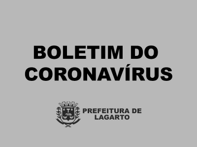 Boletim do Coronavírus em Lagarto - 5 de setembro de 2020